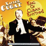 Xavier Cugat - King Of Cuban Rhythm!