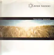 Xavier Naidoo - Abschied Nehmen