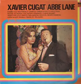 Xavier Cugat - Xavier Cugat / Abbe Lane