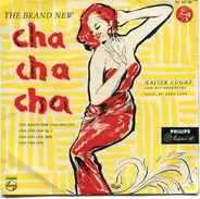Xavier Cugat And His Orchestra - The Brand New Cha-Cha-Cha