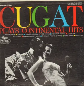 Xavier Cugat - Cugat Plays Continental Hits