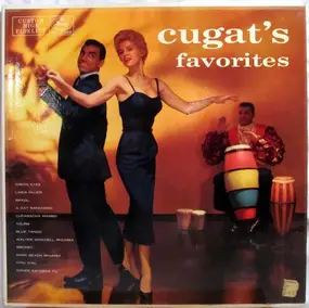 Xavier Cugat - Cugat's Favorites