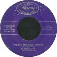Xavier Cugat And His Orchestra - Green Eyes / Walter Winchell Rhumba