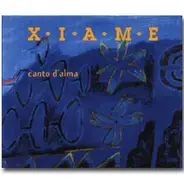 Xiame - Canto D' Alma