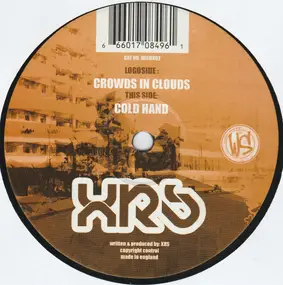 XRS - Crowds In Clouds / Cold Hand