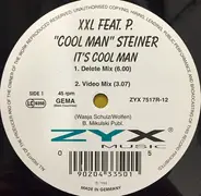 XXL Featuring P. 'Cool Man' Steiner - It's Cool Man (Remix)