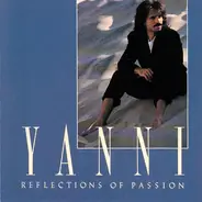 Yanni - Reflections Of Passion