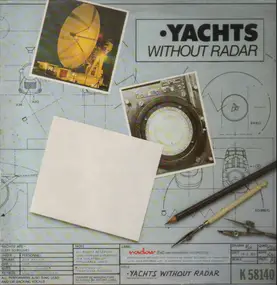 The Yachts - Without Radar