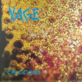 YAGE - Caccole