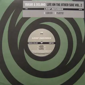 Yakari & Delano - Life On The Other Side Vol. 2