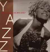 Yazz - Where Has All Love Gone?
