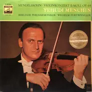 Mendelssohn - Violinkonzert E-moll Op. 64