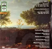 Yehudi Menuhin , Cecil Aronowitz , Derek Simpson , a.o. - Sextett Für Streicher Nr. 2 G-dur Op. 36 (Brahms) / Trio Für Streicher B-dur D. 471 (Schubert)
