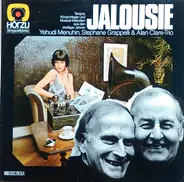 Yehudi Menuhin , Stéphane Grappelli & Alan Clare Trio - Jalousie