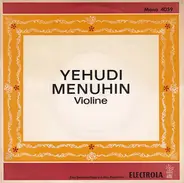 Yehudi Menuhin - Violine