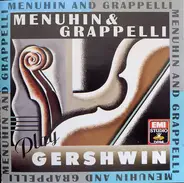 Yehudi Menuhin / Stéphane Grappelli - George Gershwin - Menuhin & Grappelli Play Gershwin
