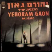 Yehoram Gaon - On Stage = בתכנית יחיד