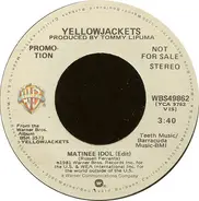 Yellowjackets - Matinee Idol
