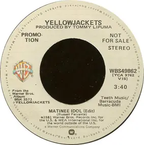 Yellowjackets - Matinee Idol
