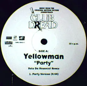 Yellowman - Party (Felix Da Housecat Remix)