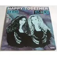 Yes & No - Happy Together