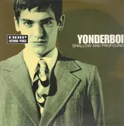 Yonderboi - Shallow and Profound