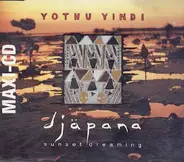 Yothu Yindi - Djµpana-Sunset dreaming
