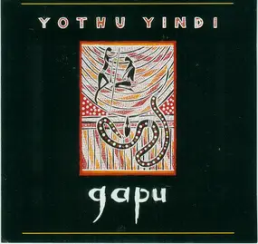 Yothu Yindi - Gapu