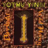 Yothu Yindi - Birrkuta - Wild Honey