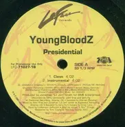YoungBloodZ - Presidential