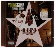 Young Gunz ft. Pooda Brown - G.I.F.I (Get In Where You Fit In) Part.Two