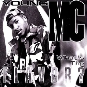 Young MC - What's the Flavor?
