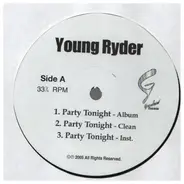 Young Ryder - Party Tonight