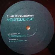 Youniverse - I Call It Revolution