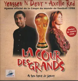 Youssou N'Dour - La Cour Des Grands (A Ton Tour De Jouer)