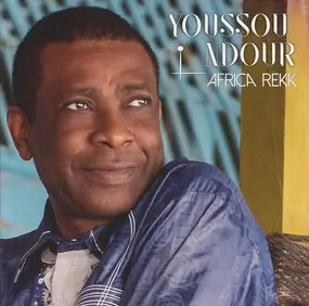 Youssou N'Dour - Africa Rekk