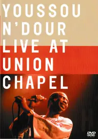 Youssou N'Dour - Live At Union Chapel