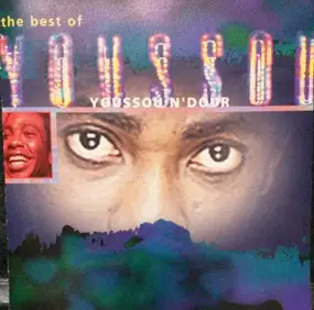 Youssou N'Dour - The Best Of Youssou