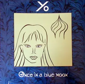 Yo - Once In A Blue Moon
