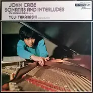 Yuji Takahashi : John Cage - Sonatas And Interludes For Prepared Piano