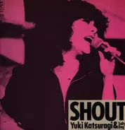 Yuki Katsuragi & Salty Dog - Shout