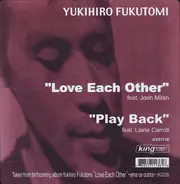 Yukihiro Fukutomi - Love Each Other / Play Back