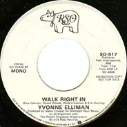 Yvonne Elliman - Walk Right In