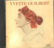 Yvette Guilbert - Yvette Guilbert