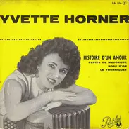 Yvette Horner Et Son Ensemble Musette - Histoire D'Un Amour