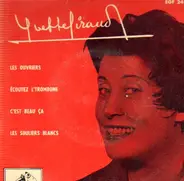 Yvette Giraud - Les Ouvriers / Ecoute L'Trombone