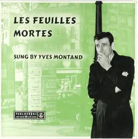 Yves Montand - Les Feuilles Mortes