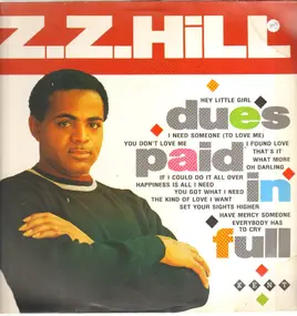 Z.Z. Hill - Dues Paid in Full