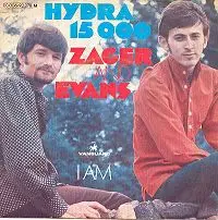Zager & Evans - Hydra 15.000 / I Am