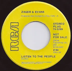 Zager & Evans - Listen To The People / She Never Sleeps Beside Me